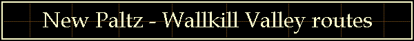 New Paltz - Wallkill Valley routes